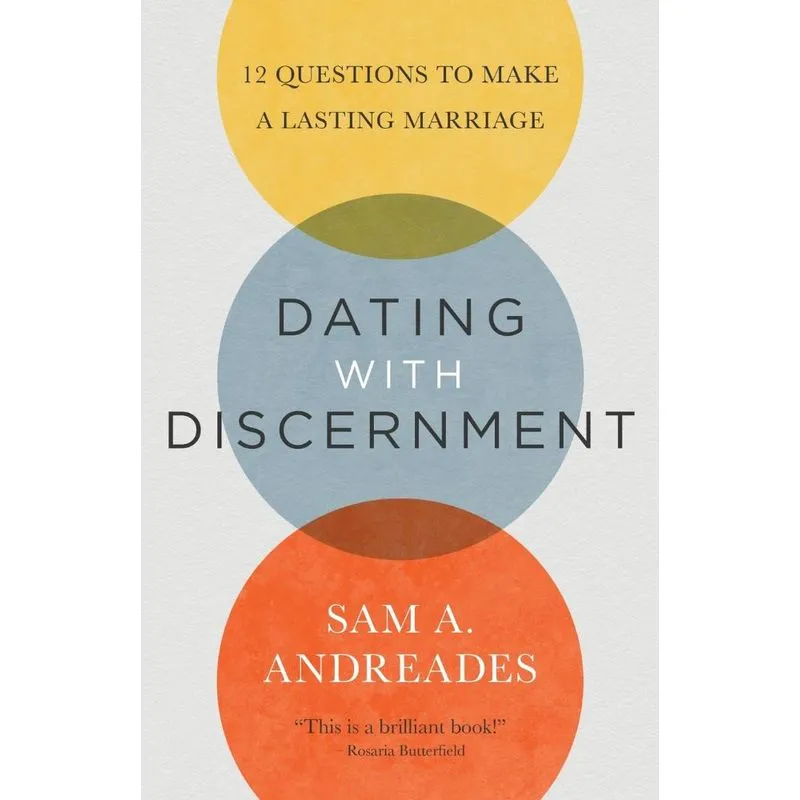 Dating With Discernment