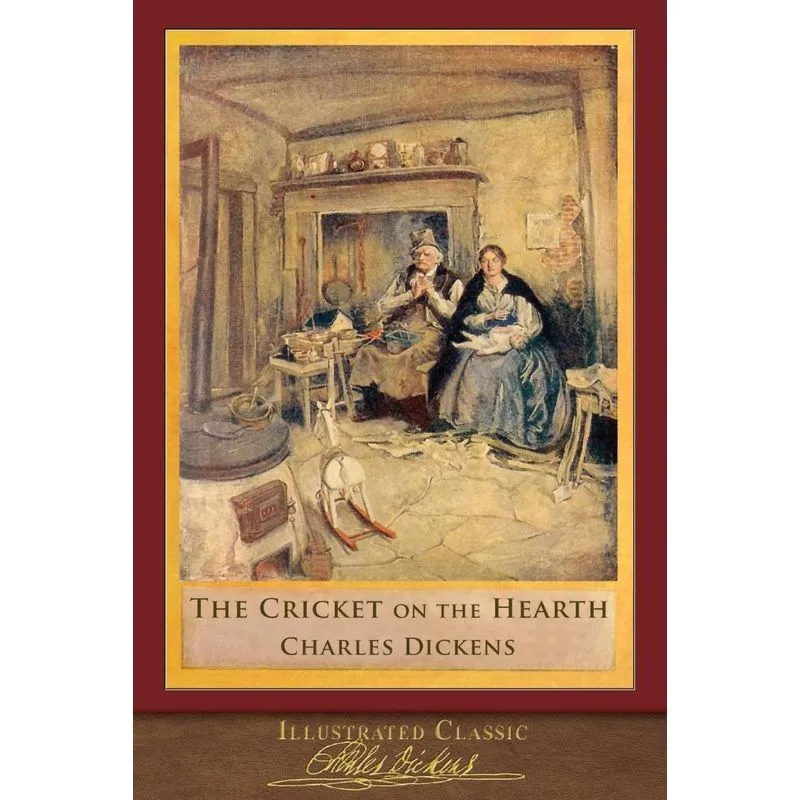 The Cricket on the Hearth (Illustrated Classic)