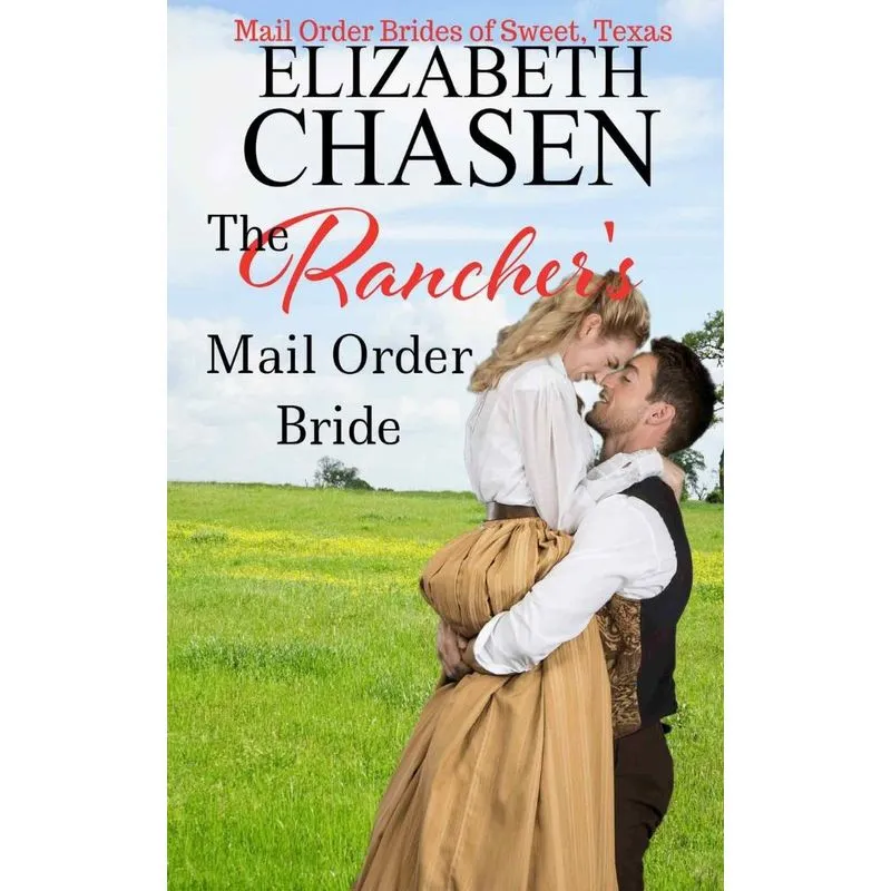The Ranchers Mail-Order Bride