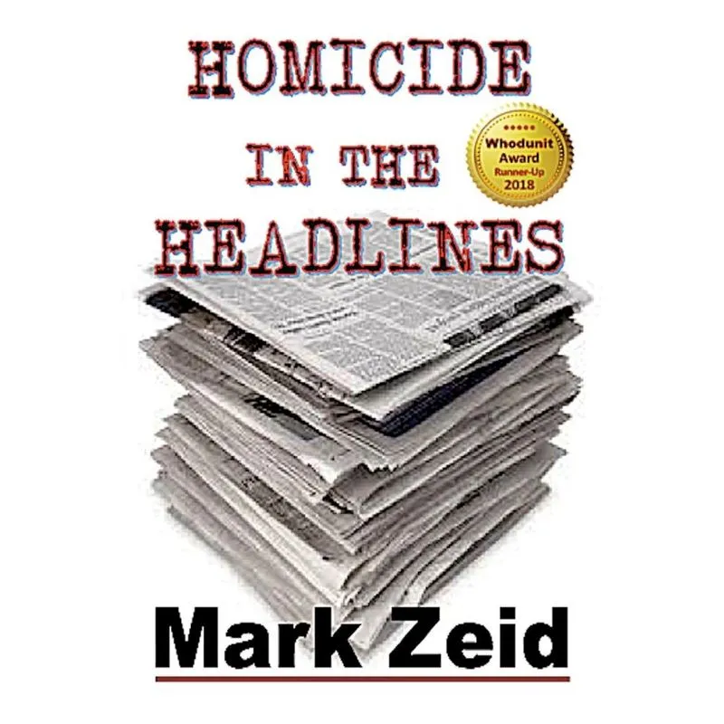 Homicide In The Headlines