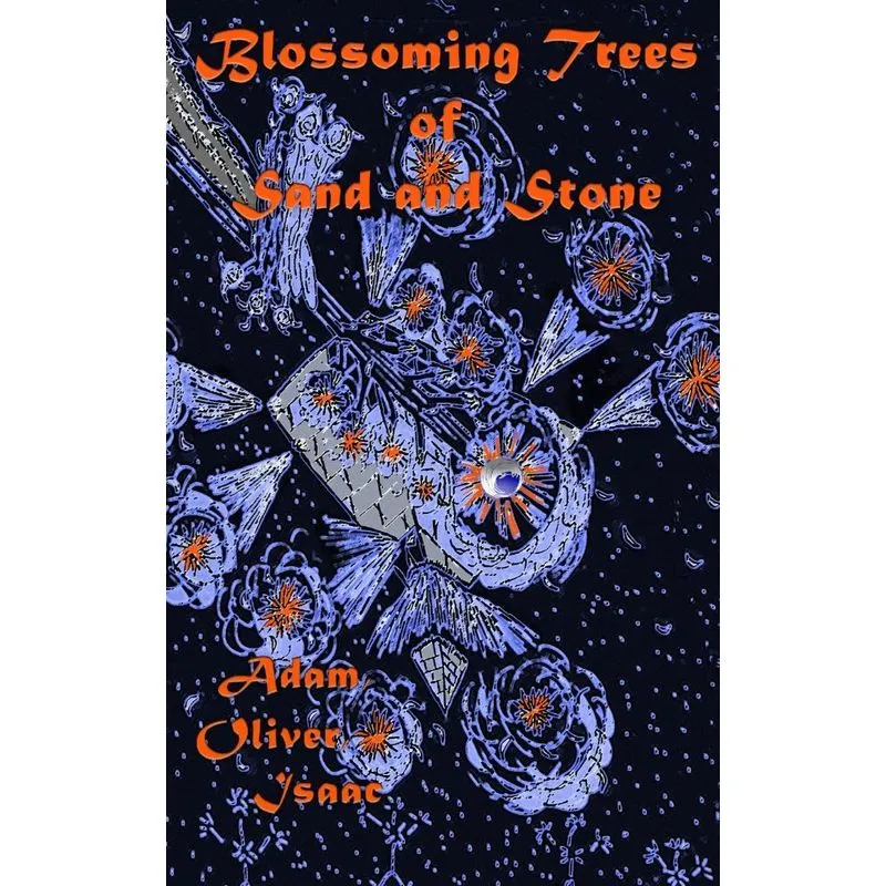 Blossoming Trees of Sand and Stone