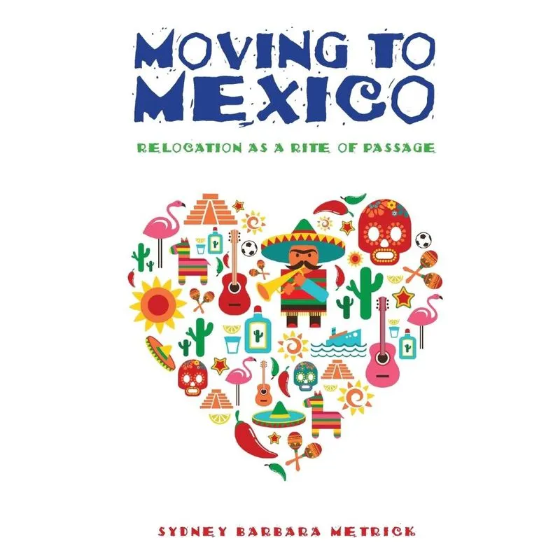 Moving to Mexico