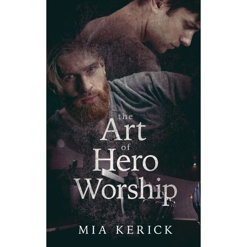 The Art Of Hero Worship