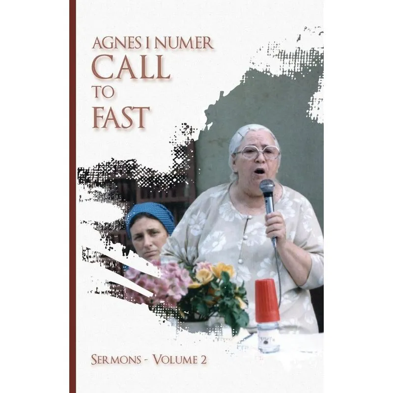 Agnes I. Numer - Call to Fast