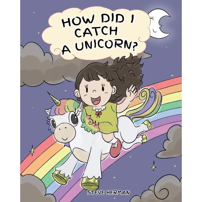 How Did I Catch A Unicorn?