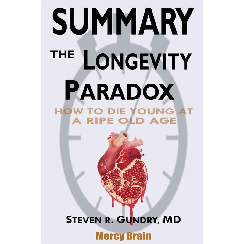 Summary Of The Longevity Paradox