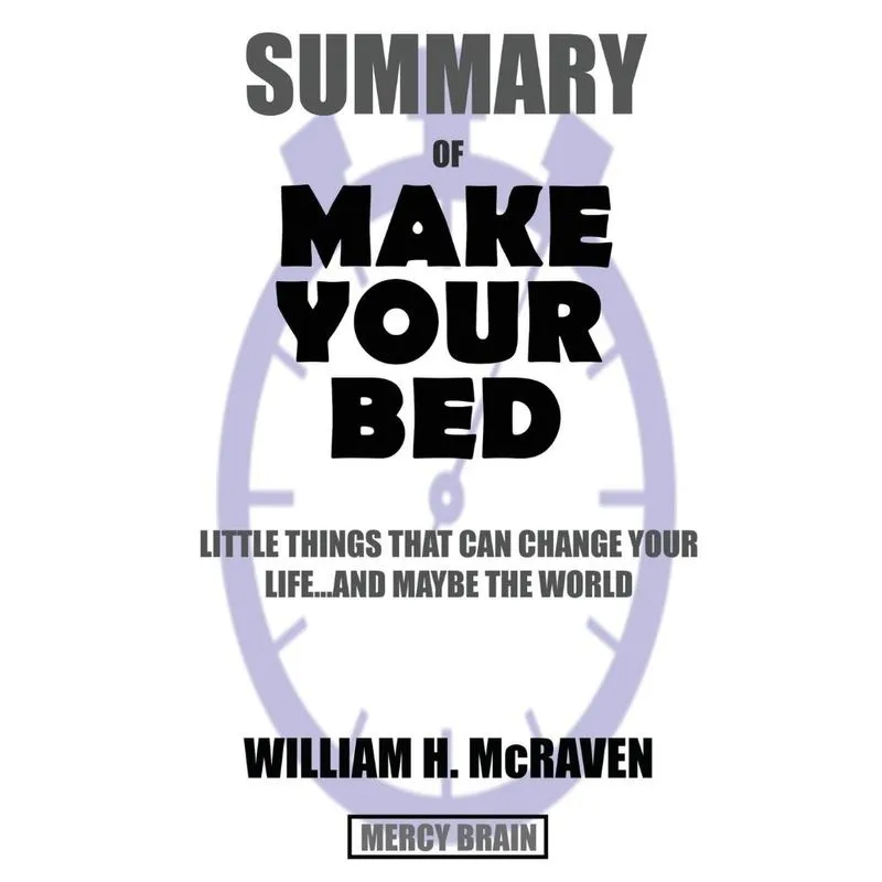 Summary Of Make Your Bed