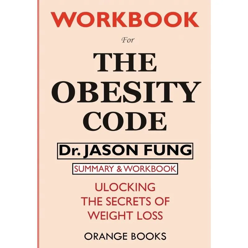 WORKBOOK For The Obesity Code