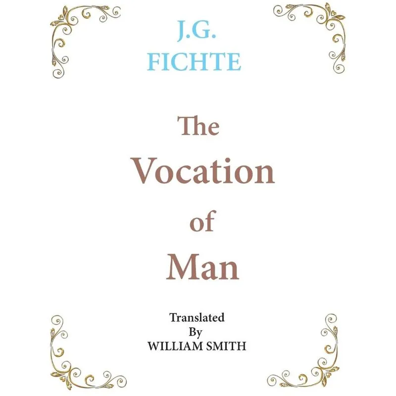 The Vocation of Man