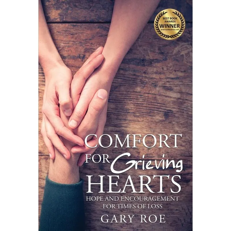 Comfort for Grieving Hearts