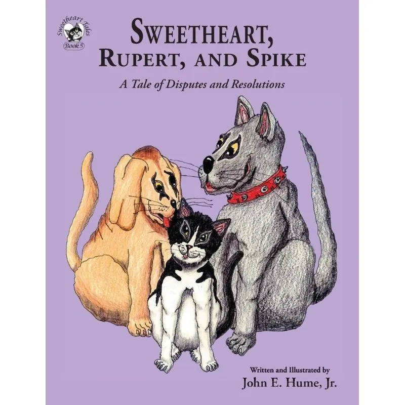 Sweetheart, Rupert, and Spike