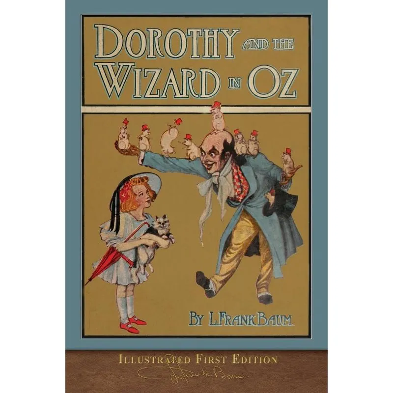 Dorothy and the Wizard in Oz