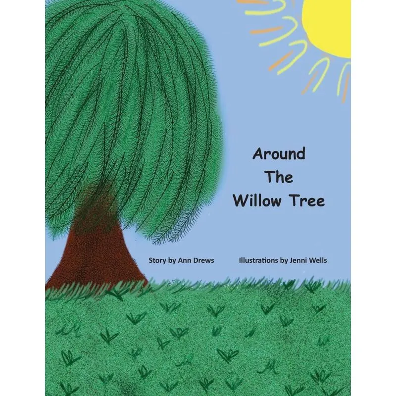 Around the Willow Tree