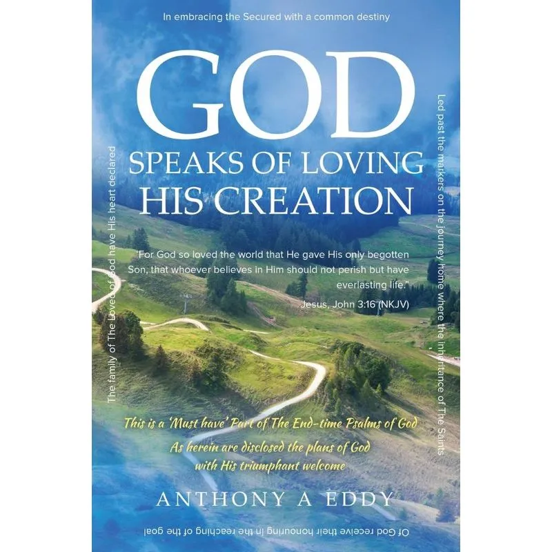 GOD Speaks of Loving His Creation