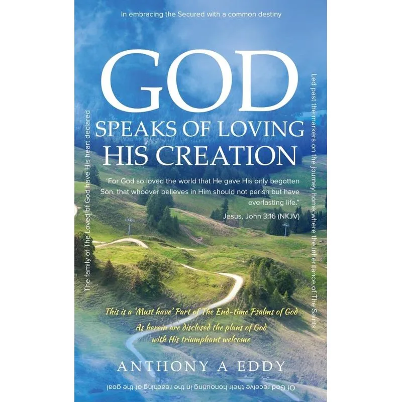 GOD Speaks of Loving His Creation