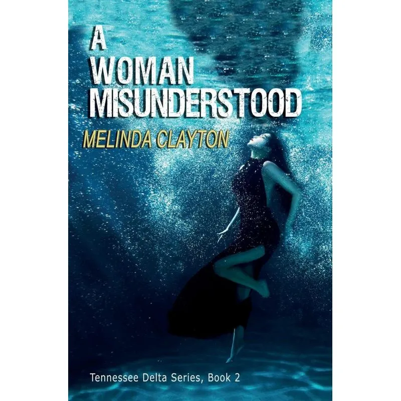 A Woman Misunderstood