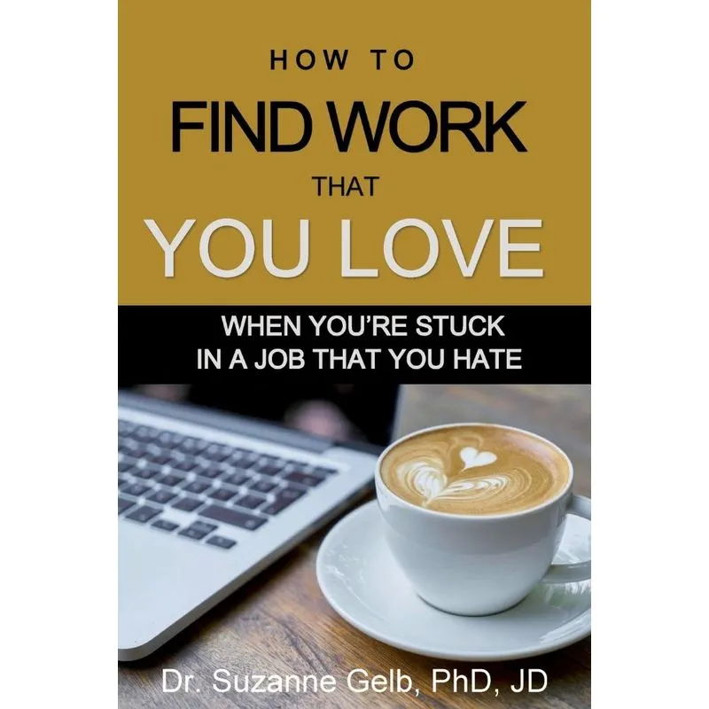 How to Find Work That You Love