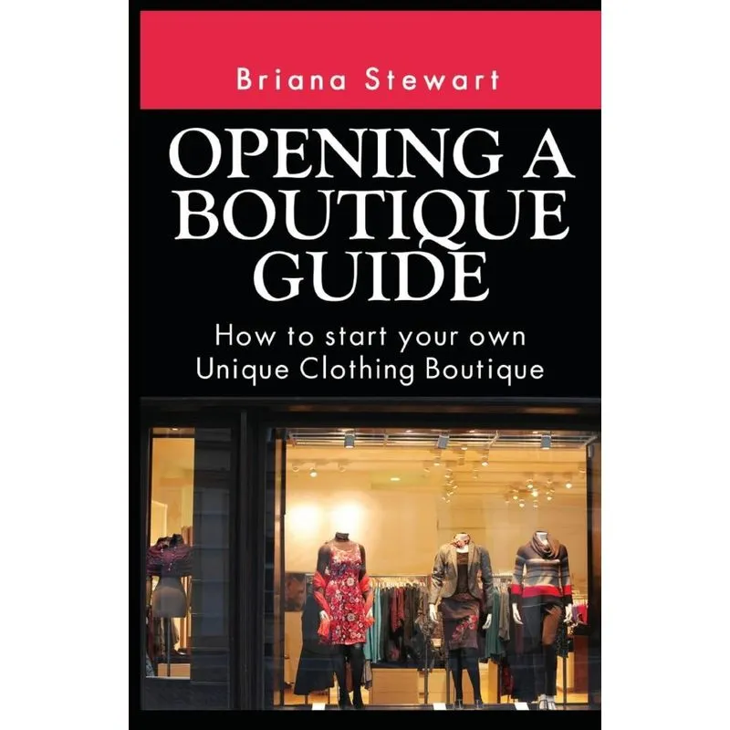 Opening a Boutique Guide