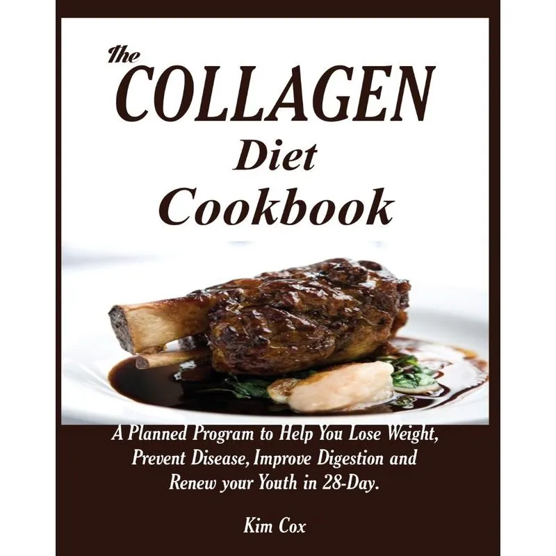 The Collagen Diet Cookbook