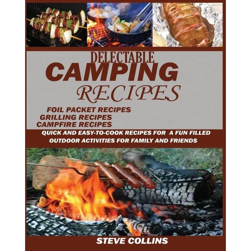 Delectable Camping Recipes