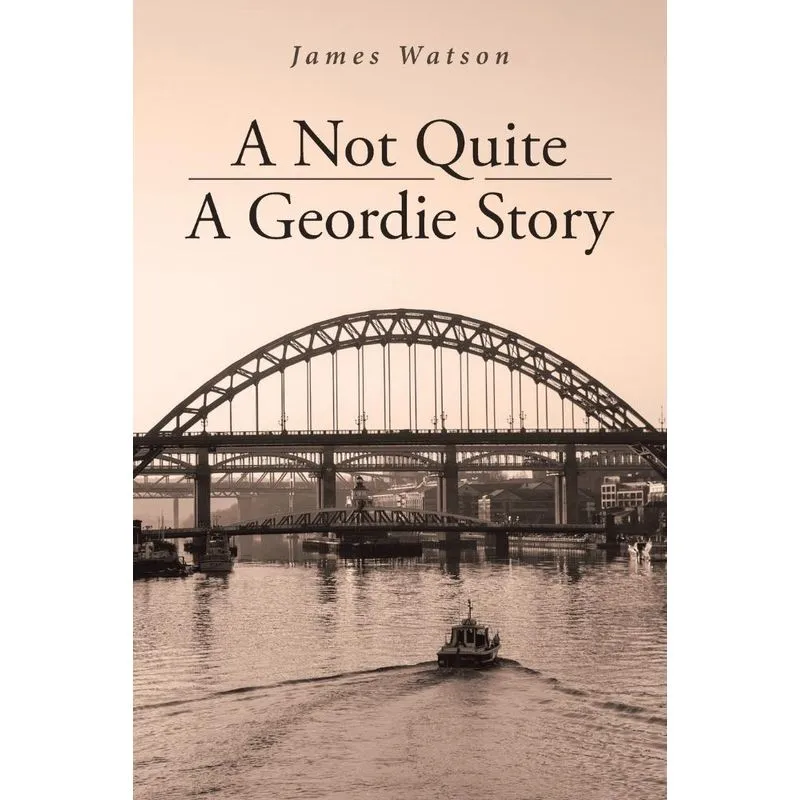 A Not Quite A Geordie Story
