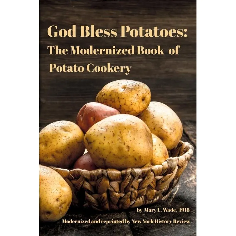 God Bless Potatoes
