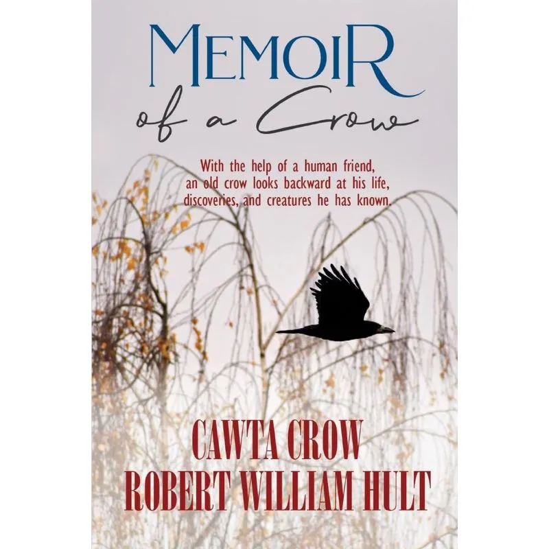 Memoir Of A Crow