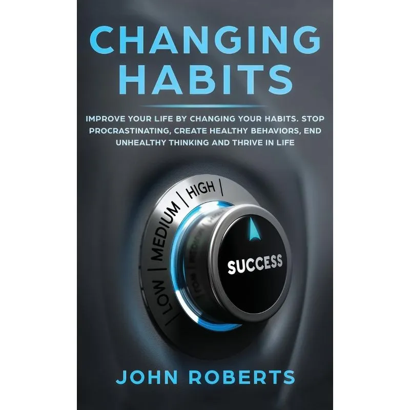 Changing Habits