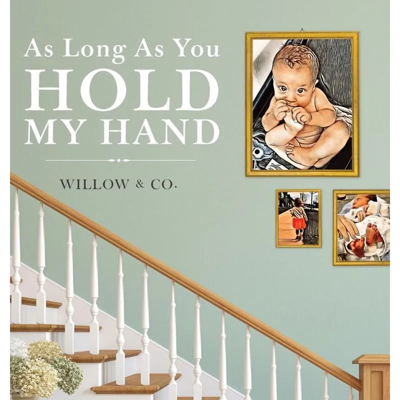 As Long As You Hold My Hand