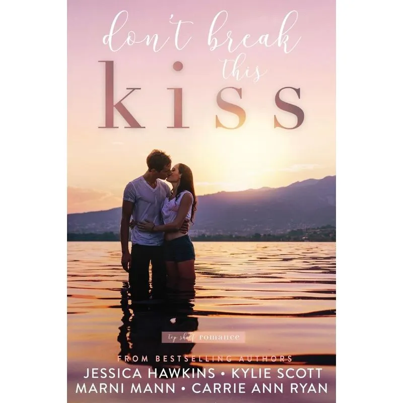 Dont Break this Kiss