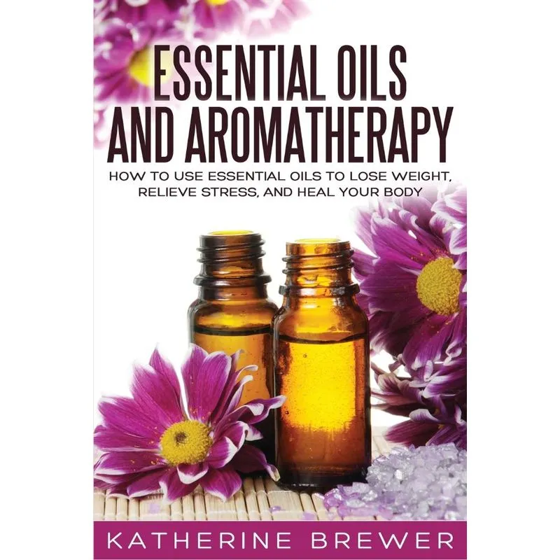 Essential Oils and Aromatherapy