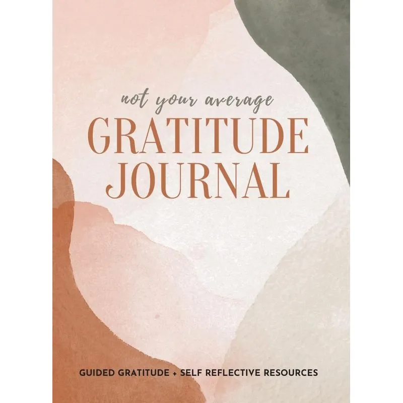 Not Your Average Gratitude Journal