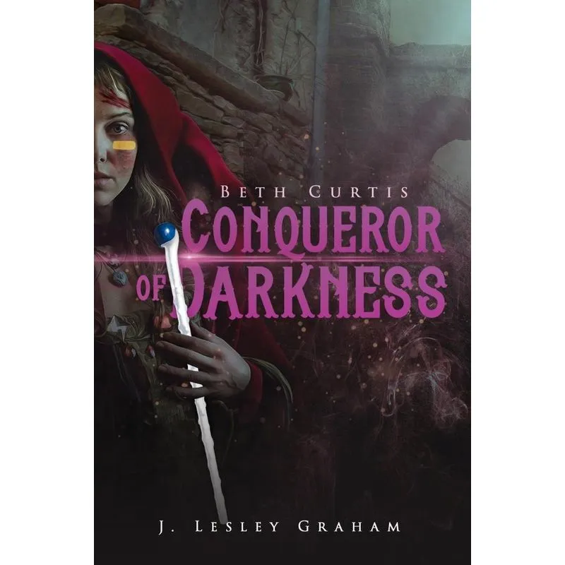 Beth Curtis Conqueror of Darkness