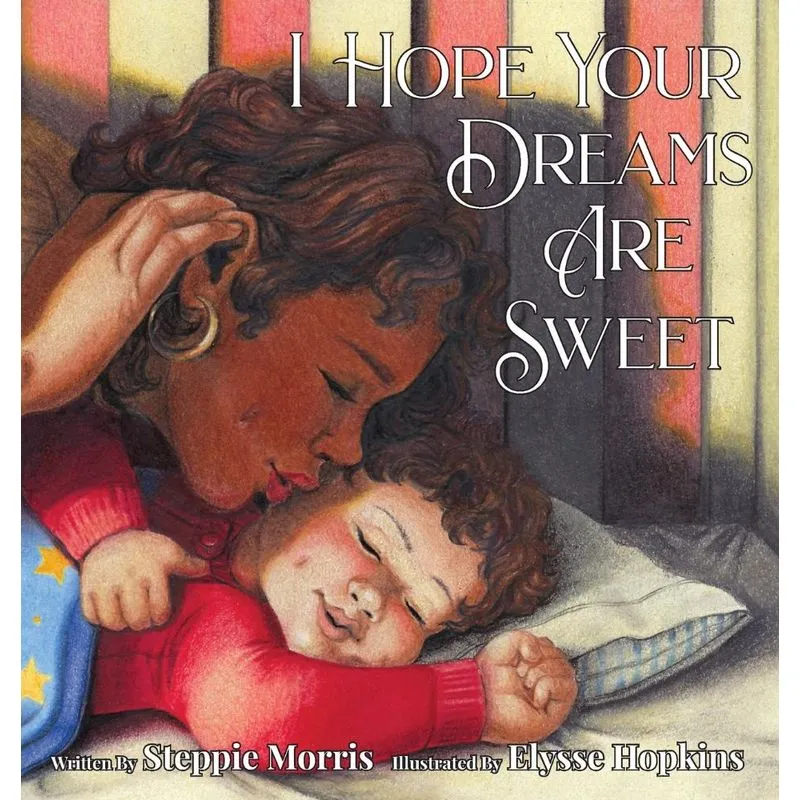 I Hope Your Dreams Are Sweet
