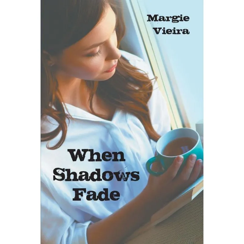 When Shadows Fade