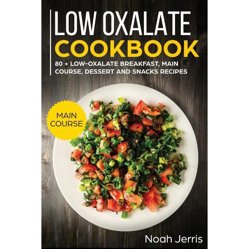 Low Oxalate Cookbook