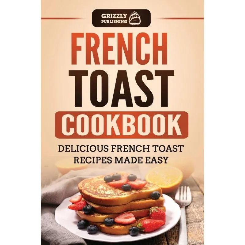 French Toast Cookbook