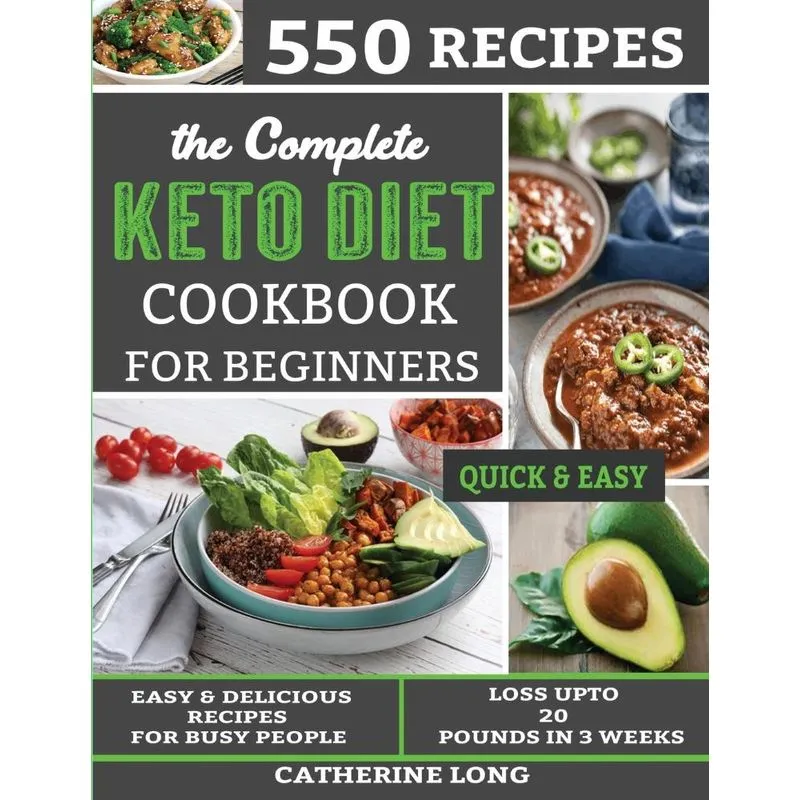 The Complete Keto Diet Cookbook for Beginners