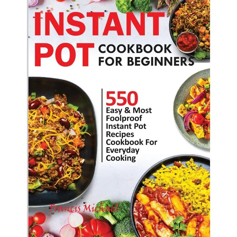 INSTANT POT COOKBOOK FOR BEGINNERS
