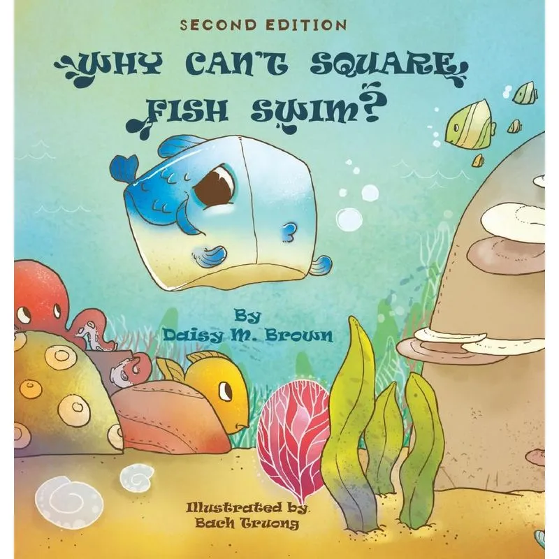 Why Cant Square Fish Swim?