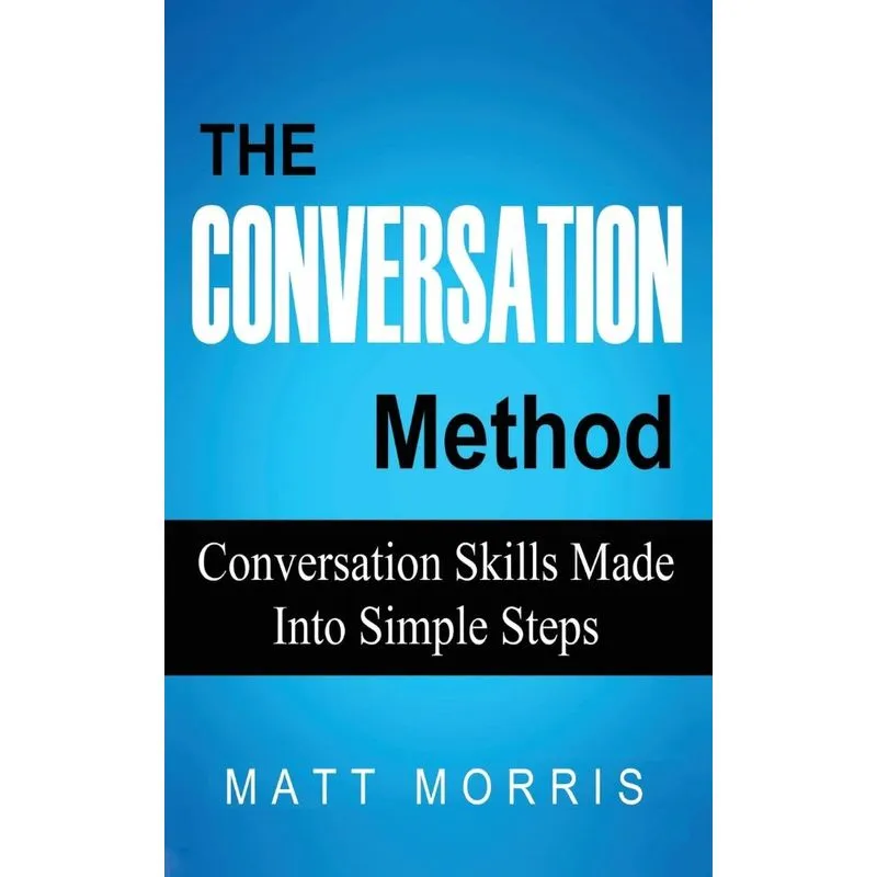 THE CONVERSATION METHOD