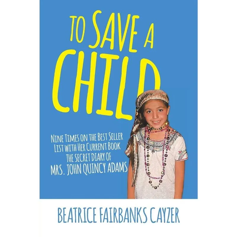 To Save A Child