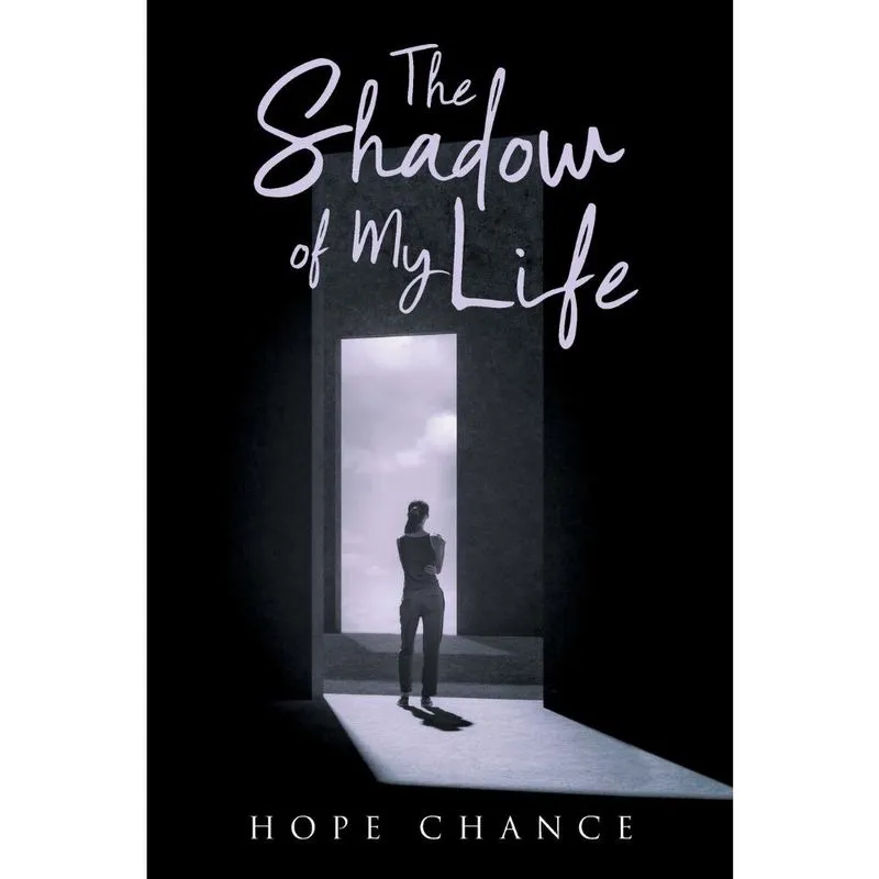 The Shadow of My Life
