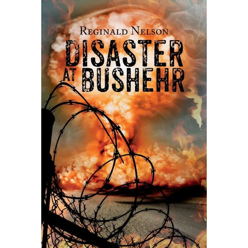 Disaster at Bushehr