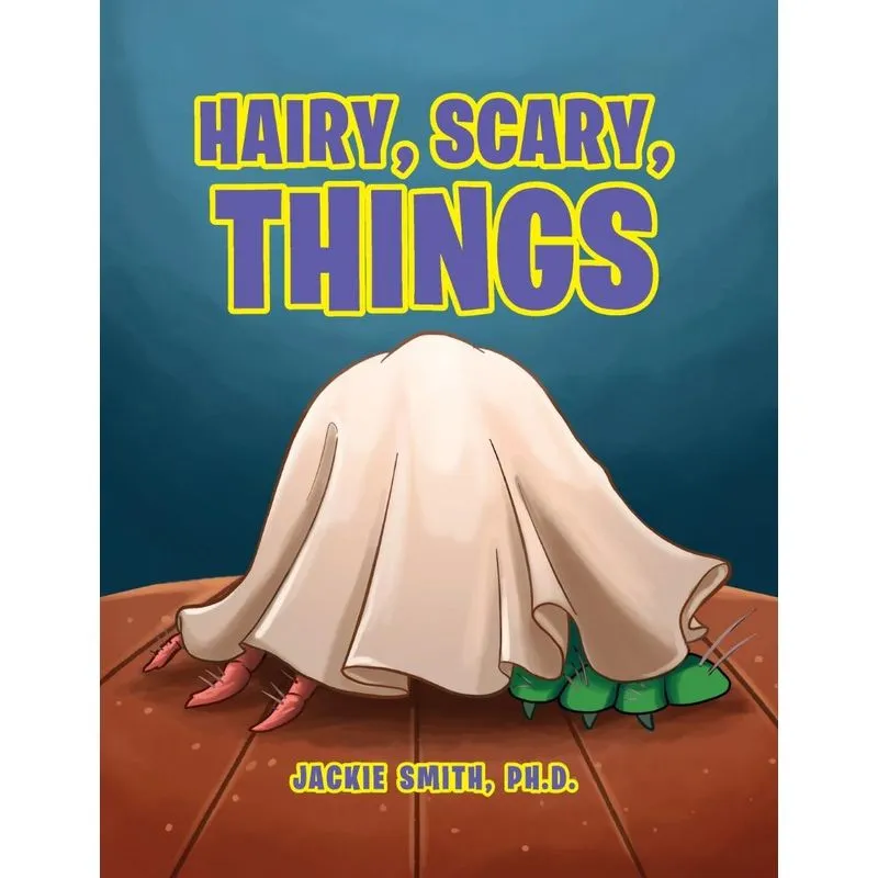 Hairy, Scary, Things