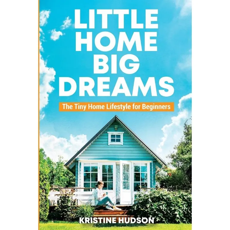 Little Home, Big Dreams