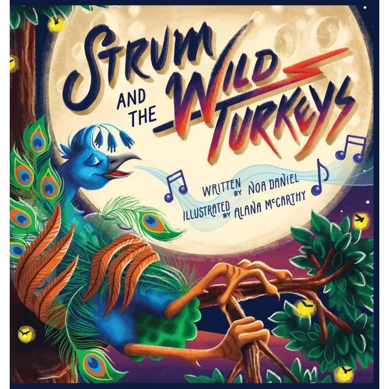 Strum and the Wild Turkeys