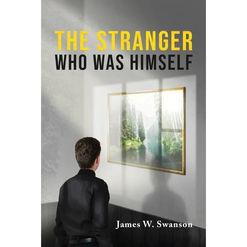 The Stranger Who Was Himself