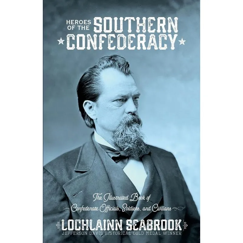 Heroes of the Southern Confederacy