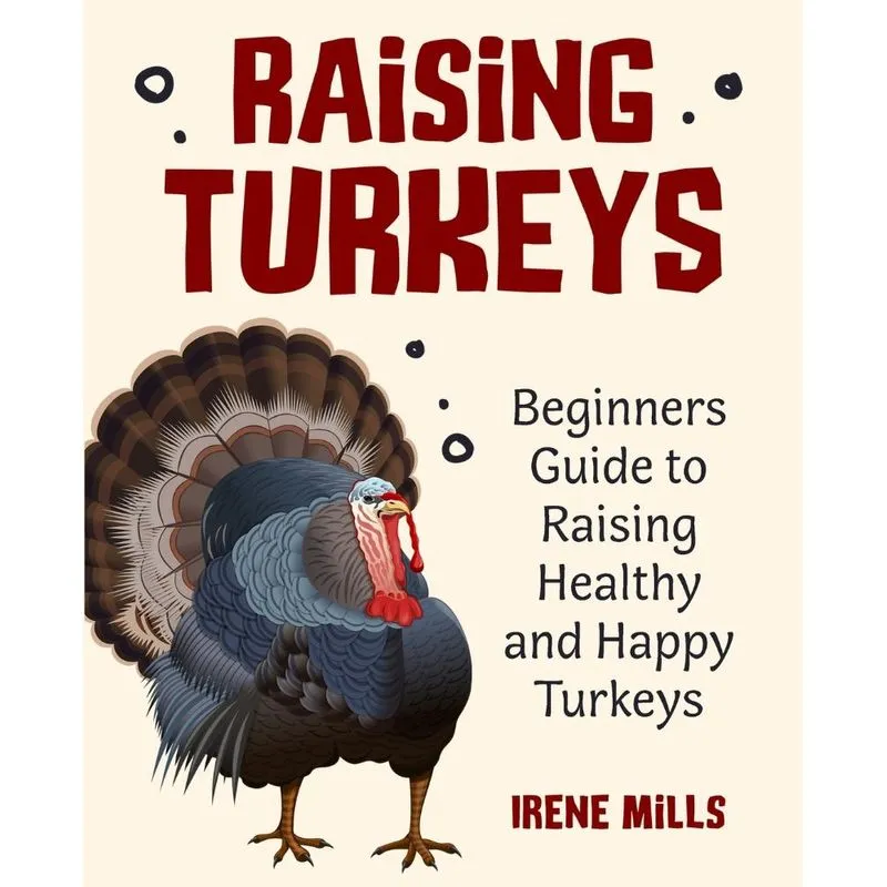 Raising Turkeys